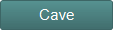 Cave